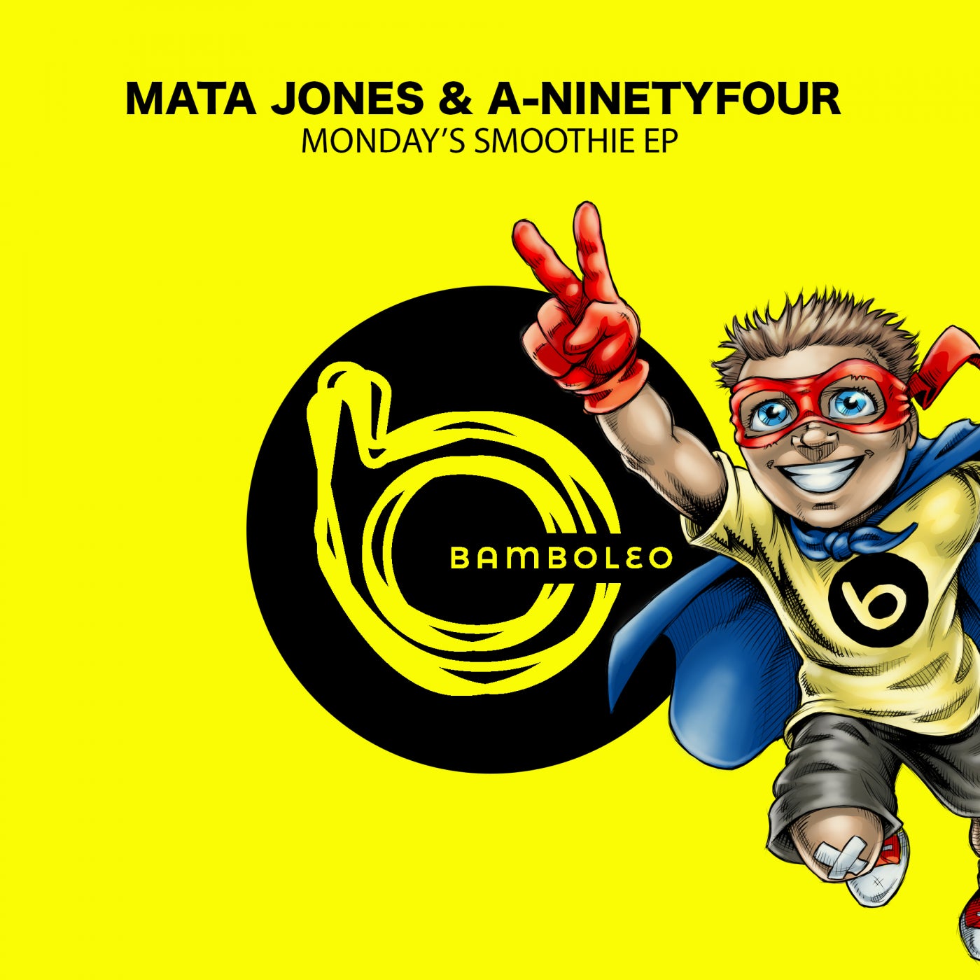 Mata Jones, A-Ninetyfour - Monday's Smoothie EP [BAM016DJ]